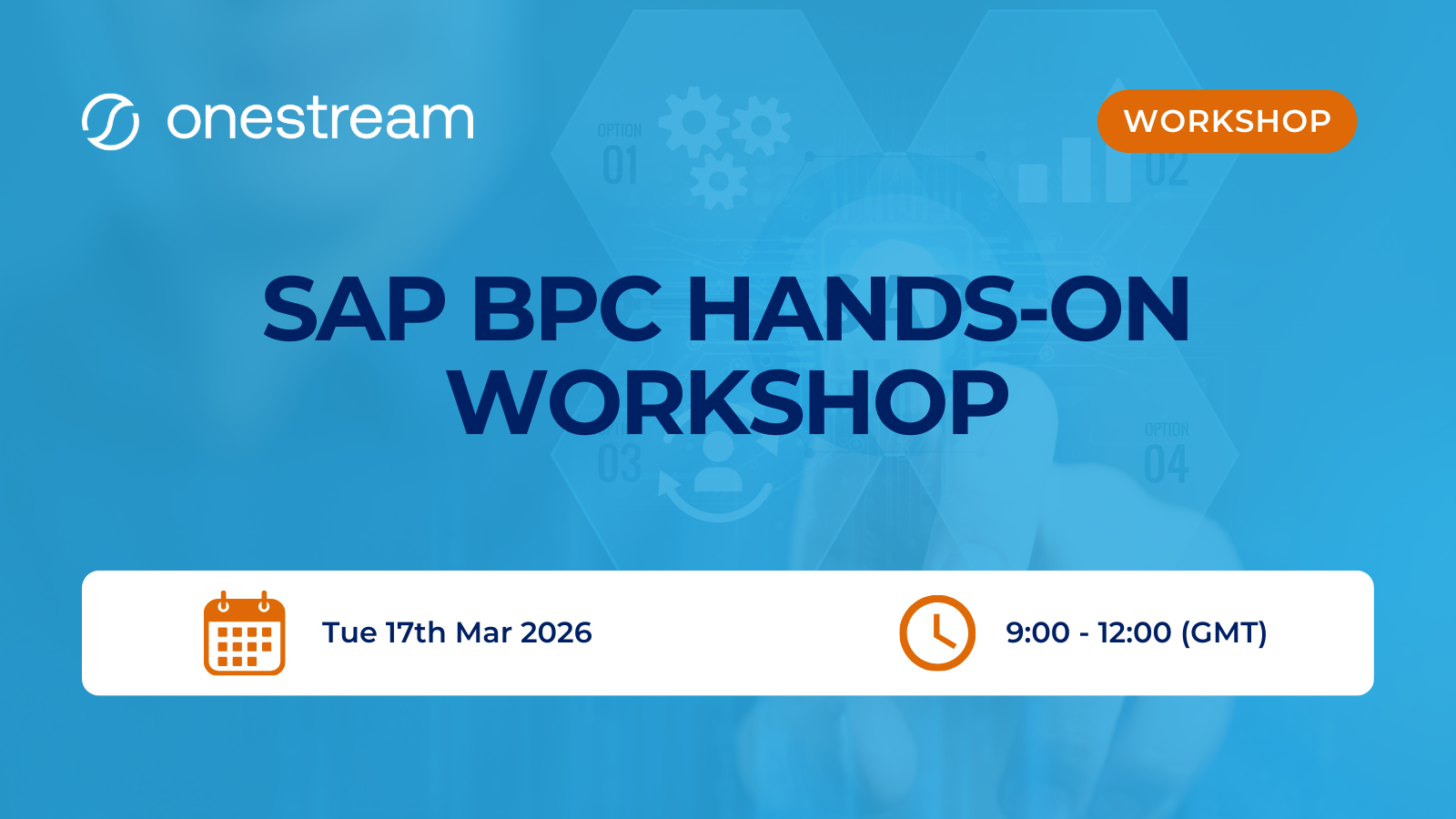 Join Our Exclusive BPC Workshop in Partnership with OneStream